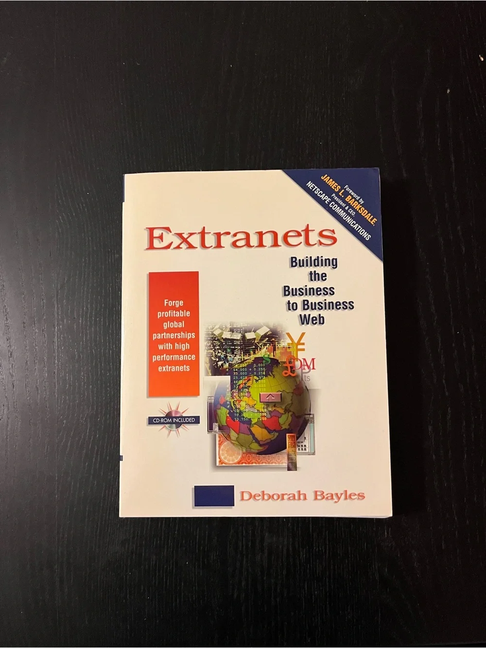 (Original $39.95) Prentice Hall Extranets Deborah Bayles Book CD-ROM 0136509126